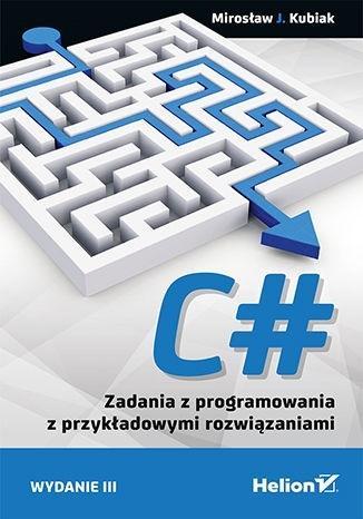 C#. Zadania z programowania z przykładowymi... w.3