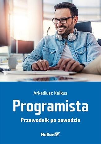 Programista. Przewodnik po zawodzie