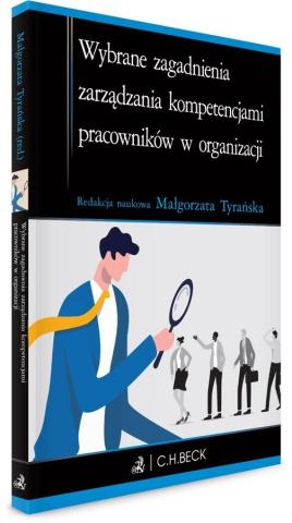 Wybrane zagadnienia zarządzania kompetencjami...