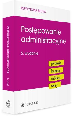 Postępowanie administracyjne. Pytania. Kazusy...