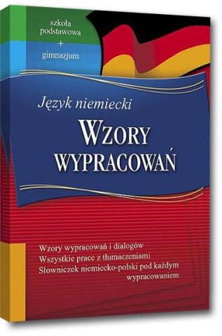 Język Niemiecki SP i GIM wzory wypracowań GREG