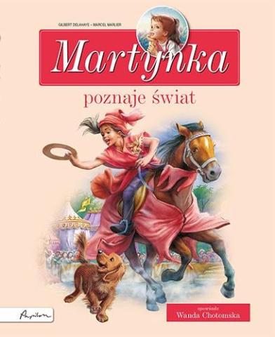 Martynka poznaje świat. Zbiór opowiadań