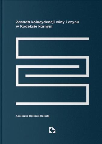 Zasada koincydencji winy i czynu w Kodeksie karnym