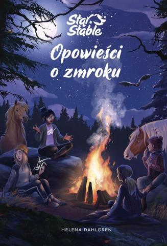 Star Stable. Opowieści o zmroku