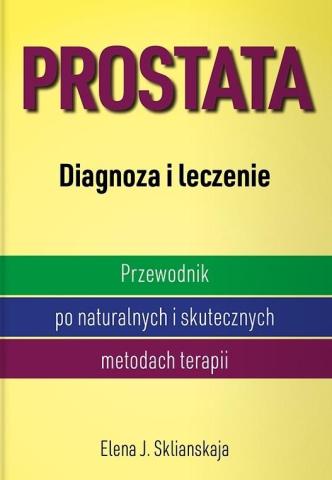 Prostata. Diagnoza i leczenie