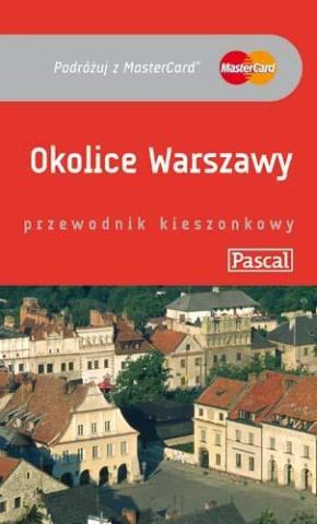 Przewodnik kieszonkowy - Okolice Warszawy PASCAL