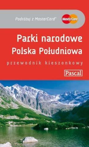 Przewodnik kieszonkowy - Parki Polska Płd. PASCAL