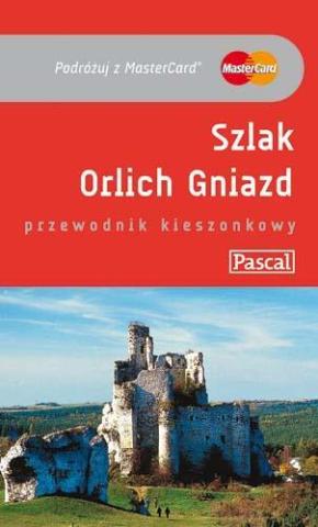 Przewodnik kieszonkowy - Szlak Orlich... PASCAL