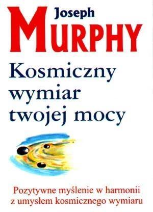 Kosmiczny wymiar twojej mocy