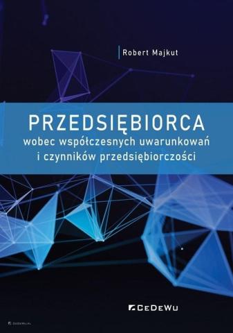 Przedsiębiorca wobec współczesnych uwarunkowań..