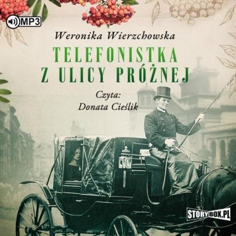 Telefonistka z ulicy Próżnej audiobook