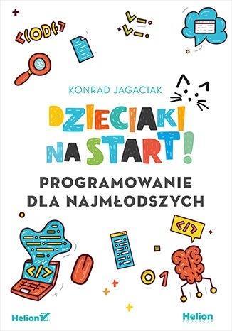 Dzieciaki na start! Programowanie dla najmłodszych