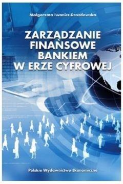 Zarządzanie finansowe bankiem w erze cyfrowej