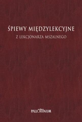 Śpiewy międzylekcyjne z Lekcjonarza Mszalnego T.3