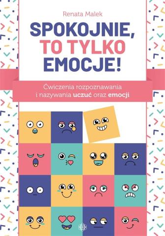 Spokojnie, to tylko emocje!