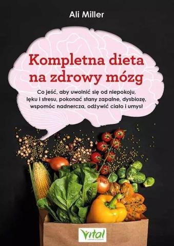 Kompletna dieta na zdrowy mózg