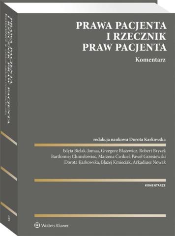 Prawa pacjenta. Rzecznik Praw Pacjenta. Komentarz