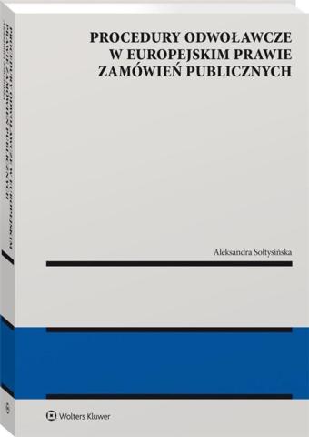 Procedury odwoławcze w europejskim prawie..