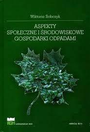 Aspekty społeczne i środowiskowe gospodarki...