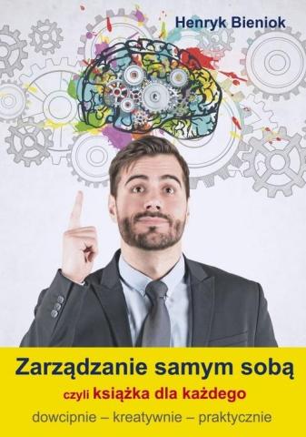 Zarządzanie samym sobą czyli książka dla każdego