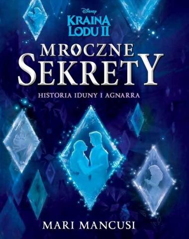 Mroczne sekrety. Historia Iduny i Agnarra