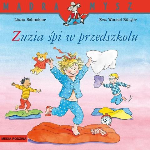 Mądra Mysz. Zuzia śpi w przedszkolu w.2021