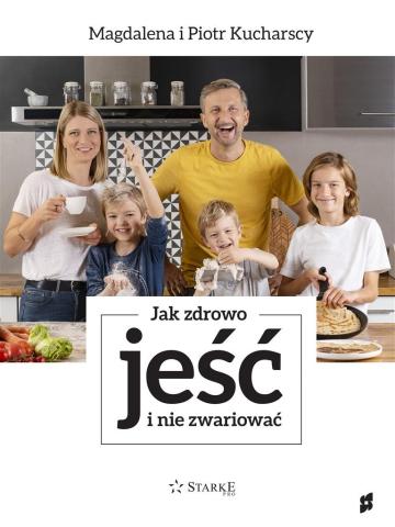 Jak zdrowo jeść i nie zwariować