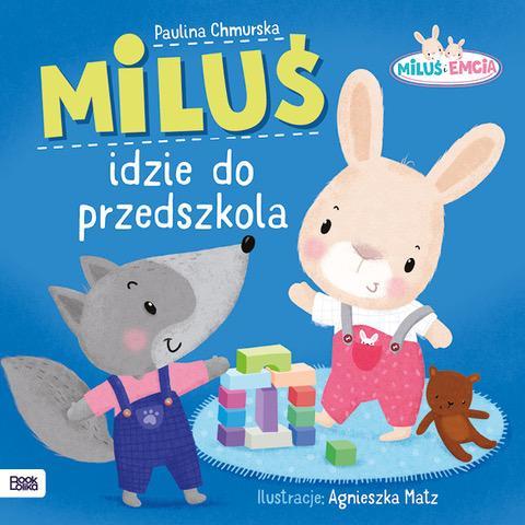 Miluś i Emcia. Miluś i dzie do przedszkola