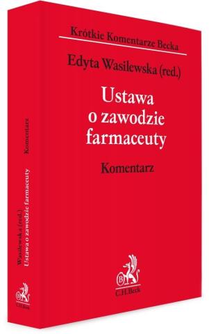 Ustawa o zawodzie farmaceuty. Komentarz