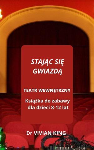 Stając się gwiazdą dla dzieci