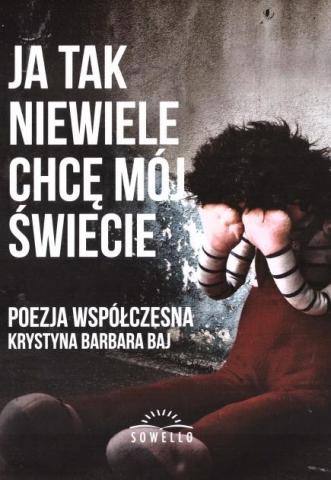 Ja tak niewiele chcę mój świecie