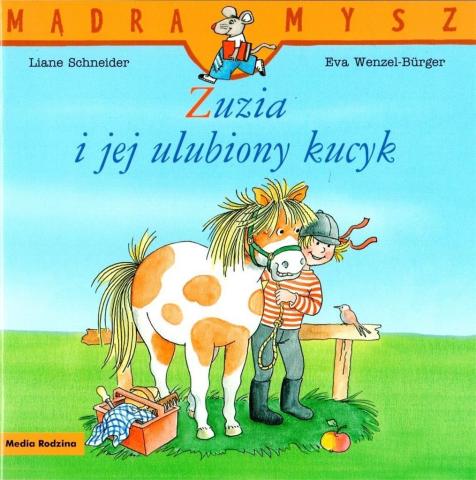 Mądra Mysz. Zuzia i jej ulubiony kucyk w.2021