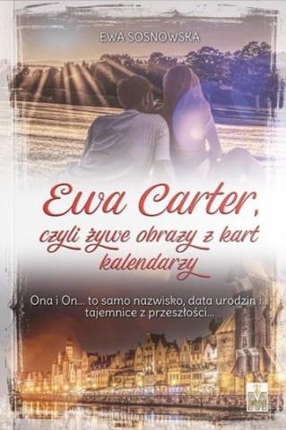 Ewa Carter, czyli żywe obrazy z kart kalendarzy