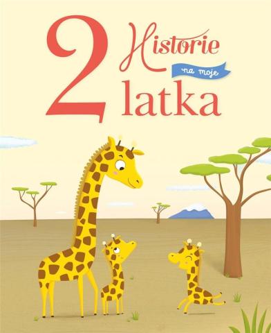 Historie na moje 2 latka