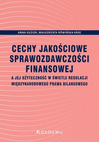 Cechy jakościowe sprawozdawczości finansowej..