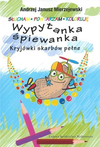 Wypytanka śpiewanka. Kryjówki skarbów pełne