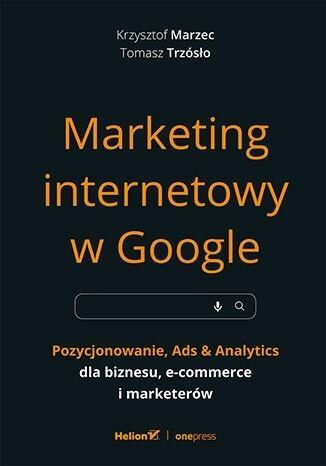 Marketing internetowy w Google. Pozycjonowanie...