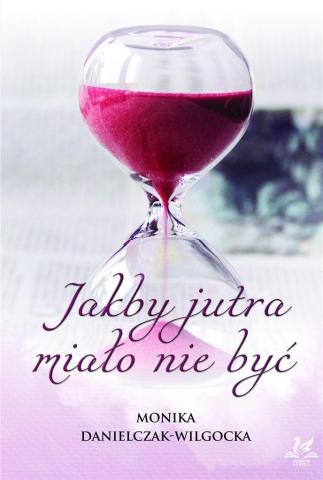 Jakby jutra miało nie być