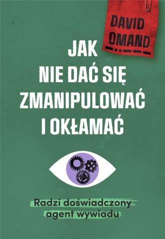 Jak nie dać się zmanipulować i okłamać