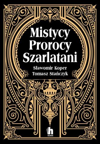 Mistycy, prorocy, szarlatani