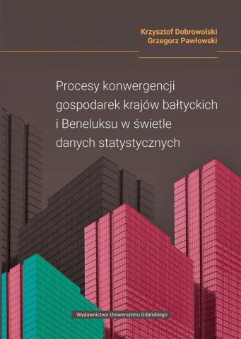 Procesy konwergencji gospodarek krajów bałtyckich