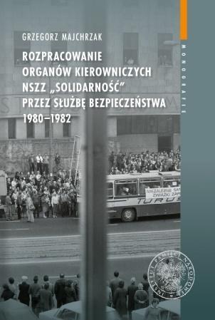 Rozpracowanie organów kierowniczych NSZZ