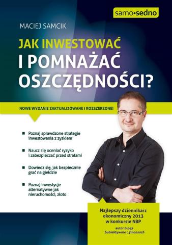 Jak inwestować i pomnażać oszczędności?