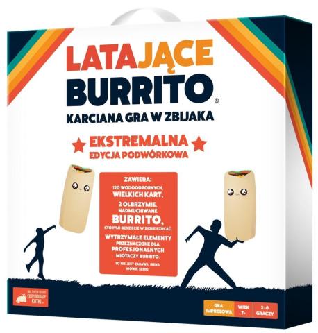 Latające Burrito: Ekstremalna edycja podwórkowa