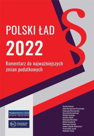 Polski Ład. Komentarz do najważniejszych zmian...