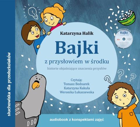 Bajki z przysłowiem w środku audiobook + konspekty