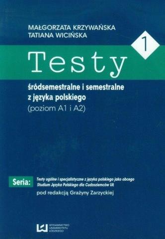 Testy 1 śródsemestralne i semestralne z języka pol