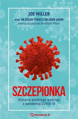 Szczepionka. Historia wielkiego wyścigu z...