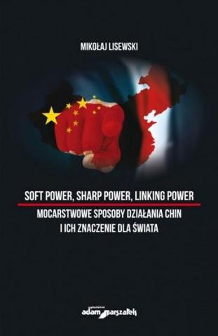 Soft power, sharp power, linking power...