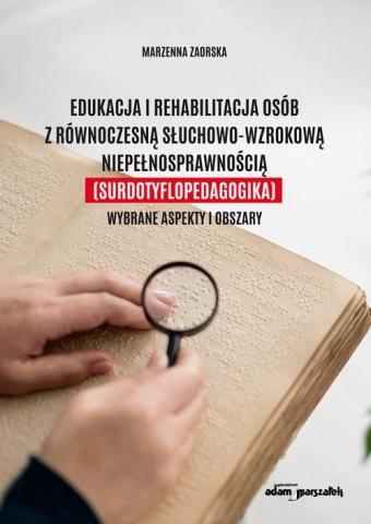 Edukacja i rehabilitacja osób z równoczesną...